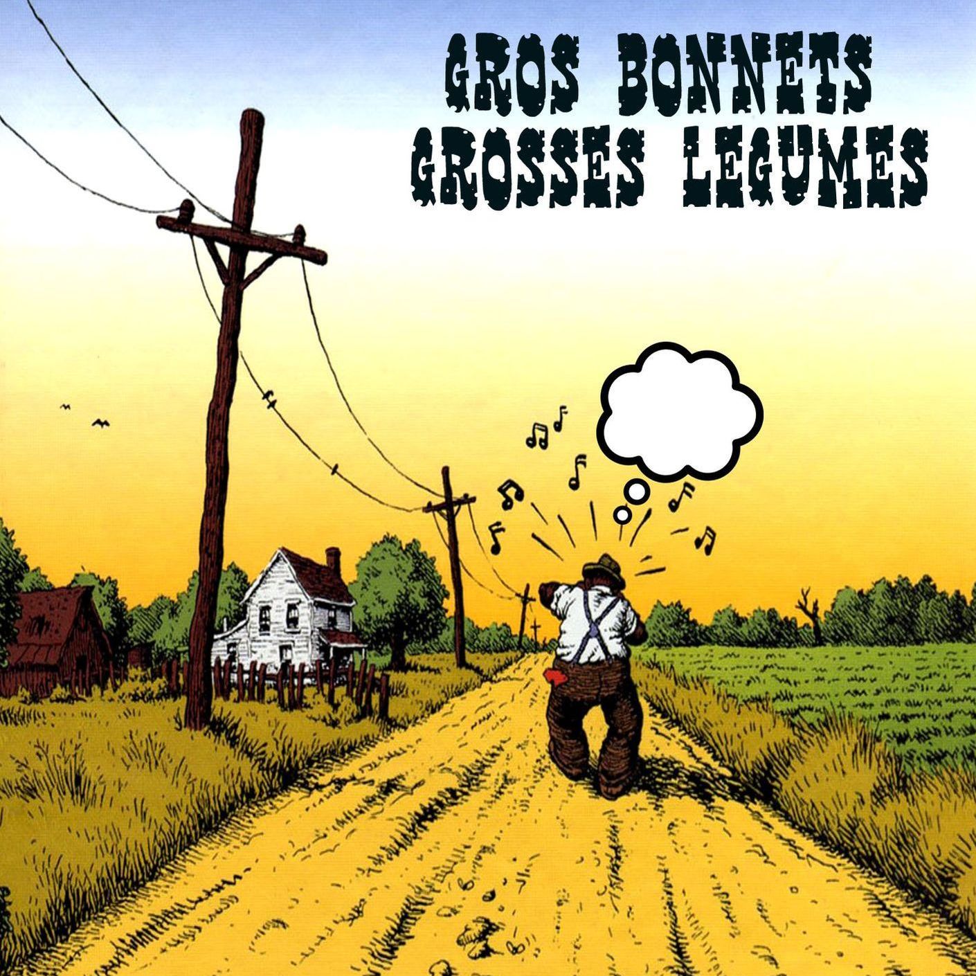 Gros bonnets, grosses l&eacute;gumes